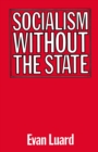 Socialism without the State - eBook