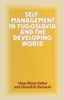 Self-Management in Yugoslavia and the Developing World - Ukandi G Damachi