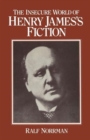 The Insecure World of Henry James’s Fiction : Intensity and Ambiguity - Book