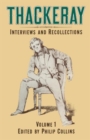 Thackeray : Volume 1: Interviews and Recollections - Book