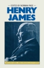 Henry James : Interviews And Recollections - eBook