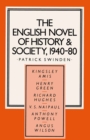 The English Novel of History and Society, 1940-80 : Richard Hughes, Henry Green, Anthony Powell, Angus Wilson, Kingsley Amis, V. S. Naipaul - eBook