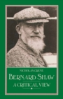 Bernard Shaw : A Critical View - eBook