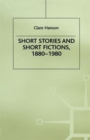 Short Stories and Short Fictions, 1880-1980 - Book