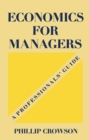 Economics for Managers : A Professionals' Guide - eBook