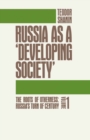 Russia as a Developing Society : Roots of Otherness - Russia's Turn of Century - eBook