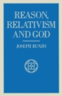 Reason  Relativism And God - eBook