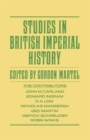 Studies in British Imperial History : Essays in Honour of A.P. Thornton - Book