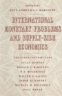International Monetary Problems and Supply-Side Economics : Essays in Honour of Lorie Tarshis - Book