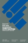 Beyond the New Economic Anthropology - eBook