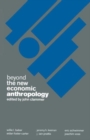 Beyond the New Economic Anthropology - Book