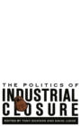 Politics of Industrial Closure - eBook