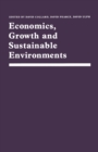 Economics, Growth and Sustainable Environments : Essays in Memory of Richard Lecomber - eBook
