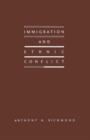 Immigration and Ethnic Conflict - Book