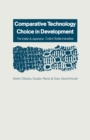 Comparative Technology Choice in Development : The Indian and Japanese Cotton Textile Industries - Book