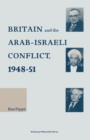 Britain and the Arab-Israeli Conflict, 1948-51 - eBook