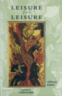 Leisure for Leisure : Critical Essays - eBook