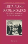Britain and Decolonisation : The Retreat from Empire in the Post-War World - eBook