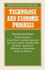 Technology and Economic Progress : Proceedings of Section F (Economics) of the British Association for the Advancement of Science, Belfast, 1987 - eBook