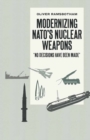 Modernizing NATO's Nuclear Weapons : 'No Decisions Have Been Made' - eBook