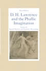 D. H. Lawrence and the Phallic Imagination : Essays on Sexual Identity and Feminist Misreading - eBook