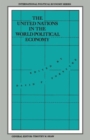 The United Nations in the World Political Economy : Essays in Honour of Leon Gordenker - Book