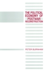 The Political Economy of Postwar Reconstruction - eBook