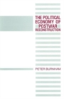 The Political Economy of Postwar Reconstruction - Book