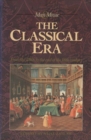 The Classical Era : Volume 5: From the 1740s to the end of the 18th Century - eBook
