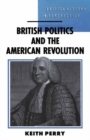 British Politics and the American Revolution - eBook