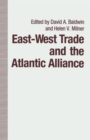 East-West Trade and the Atlantic Alliance - Book