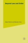 Beyond Law and Order : Criminal Justice Policy and Politics into the 1990s - eBook