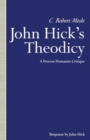 John Hick’s Theodicy : A Process Humanist Critique - Book