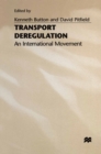 Transport Deregulation : An International Movement - eBook