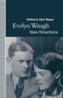 Evelyn Waugh : New Directions - eBook