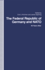 The Federal Republic of Germany and NATO : 40 Years After - eBook