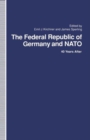 The Federal Republic of Germany and NATO : 40 Years After - Book