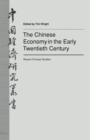 The Chinese Economy in the Early Twentieth Century : Recent Chinese Studies - Book