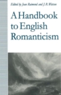 A Handbook to English Romanticism - Book