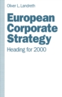European Corporate Strategy : Heading for 2000 - eBook