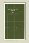 South-South Trade and Development : Manufactures in the New International Division of Labour - Book
