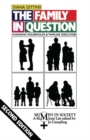 The Family in Question : Changing Households and Familiar Ideologies - eBook