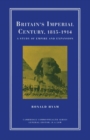 Britain's Imperial Century, 1815-1914 : A Study of Empire and Expansion - eBook