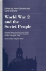 World War 2 and the Soviet People : Selected Papers from the Fourth World Congress for Soviet and East European Studies, Harrogate, 1990 - Book