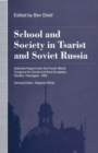 School and Society in Tsarist and Soviet Russia : Selected Papers from the Fourth World Congress for Soviet and East European Studies, Harrogate, 1990 - Book