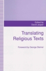 Translating Religious Texts : Translation, Transgression and Interpretation - eBook