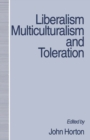 Liberalism, Multiculturalism and Toleration - eBook