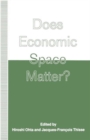 Does Economic Space Matter? : Essays in Honour of Melvin L. Greenhut - Book