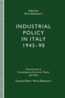 Industrial Policy in Italy, 1945-90 - Book