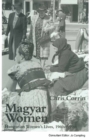 Magyar Women : Hungarian Women's Lives, 1960s-1990s - eBook
